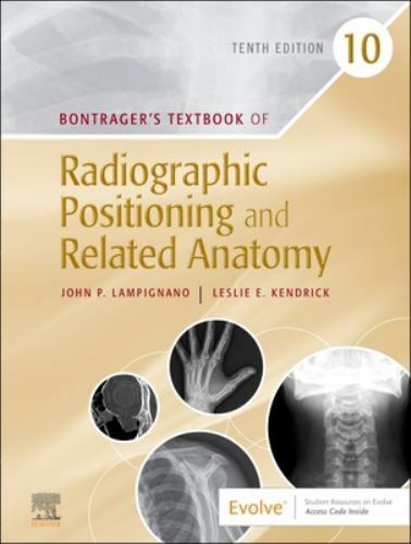 Bontrager’s Textbook of Radiographic Positioning and Related Anatomy with Code