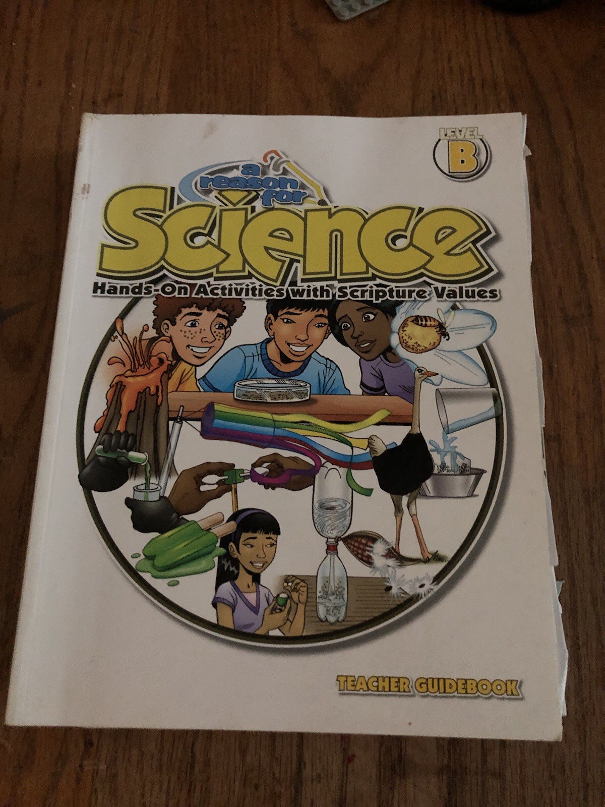 A Reason For Science Level B Set: Student Workbook & Teachers Guide Homeschool