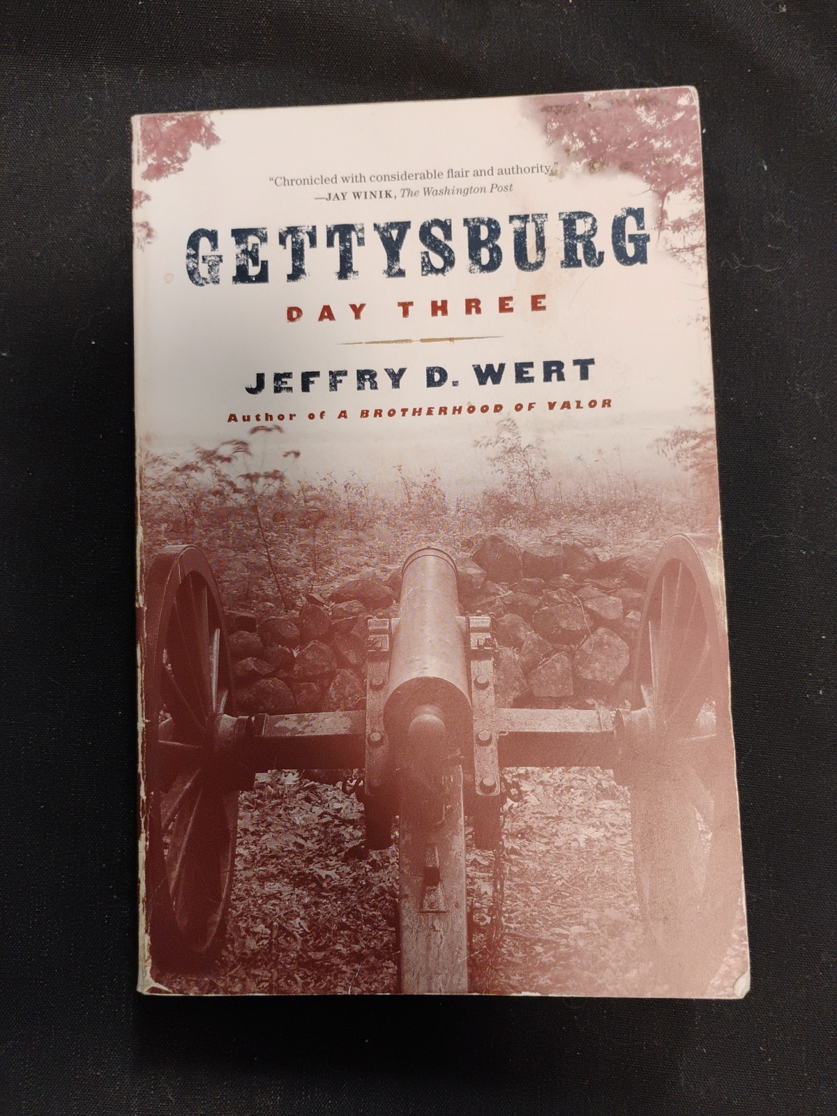 1st Touchstone Edition/Paperback/Gettysburg- Day Three/Jeffrey D. Wert
