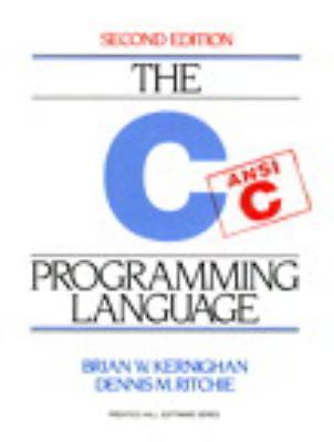 C Programming Language by Brian Kernighan and Dennis Ritchie (1988, Trade…