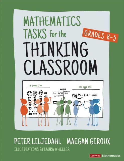 MATHEMATICS TASKS FOR THE THINKING CLASS by LILJEDAHL PETER Paperback Self Help