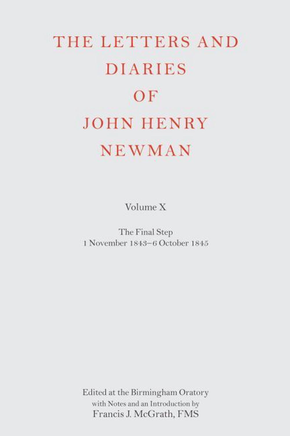 The Letters and Diaries of John Henry Newman Volume X: The Final Step: 1 Novembe