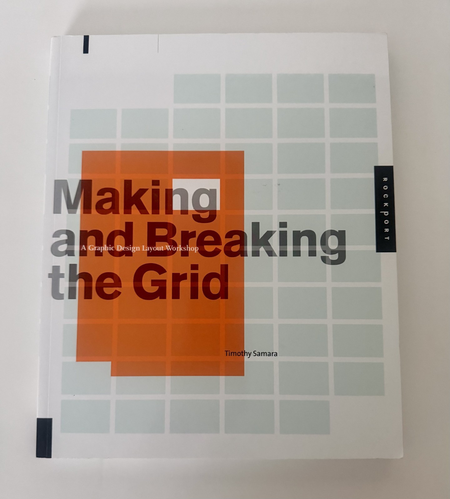 MAKING & BREAKING THE GRID Graphic Design Layout Paperback Book Samara 2005