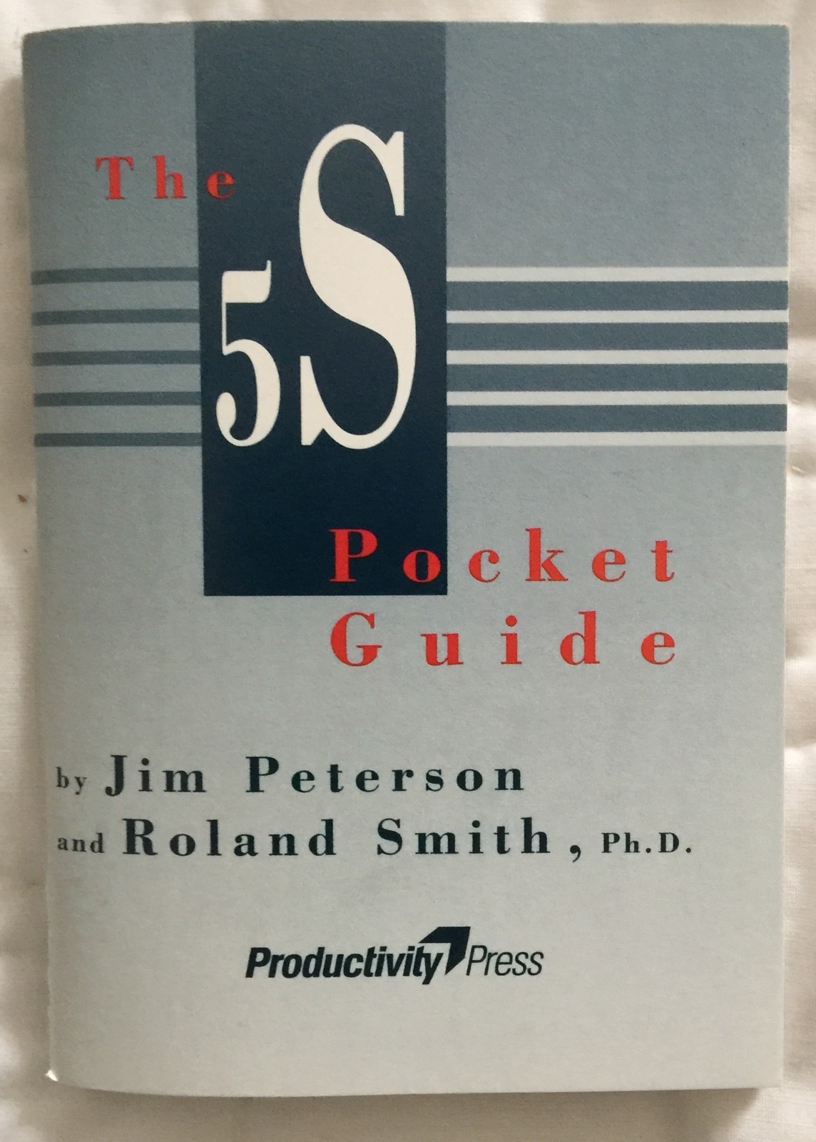 5S Pocket Guide by Jim Peterson (1998, Paperback -Productivity Press)
