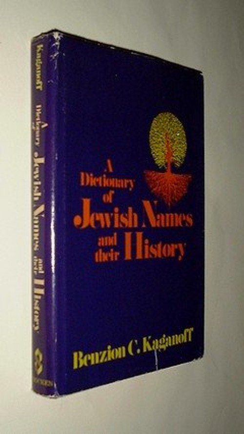 A Dictionary of Jewish Names and Their History Hardcover Benzion