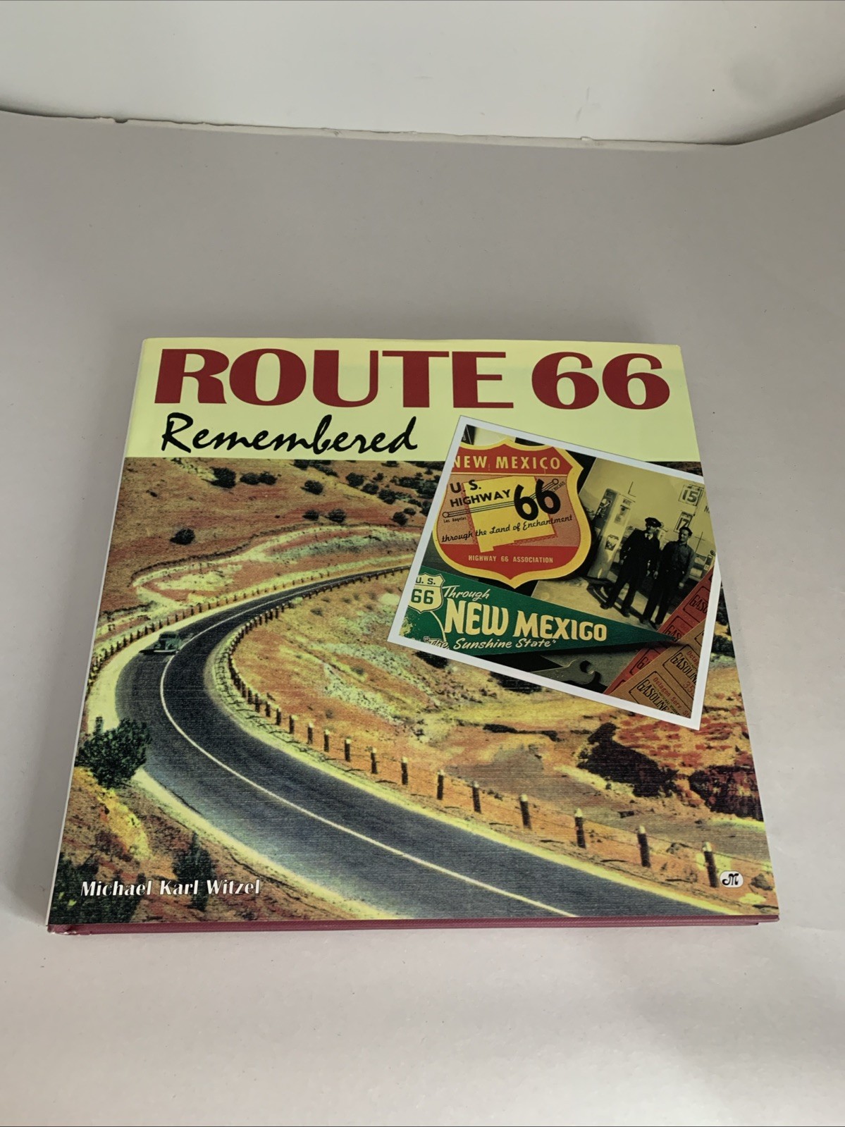 Route 66 Remembered by Michael K. Witzel (1996, Hardcover)