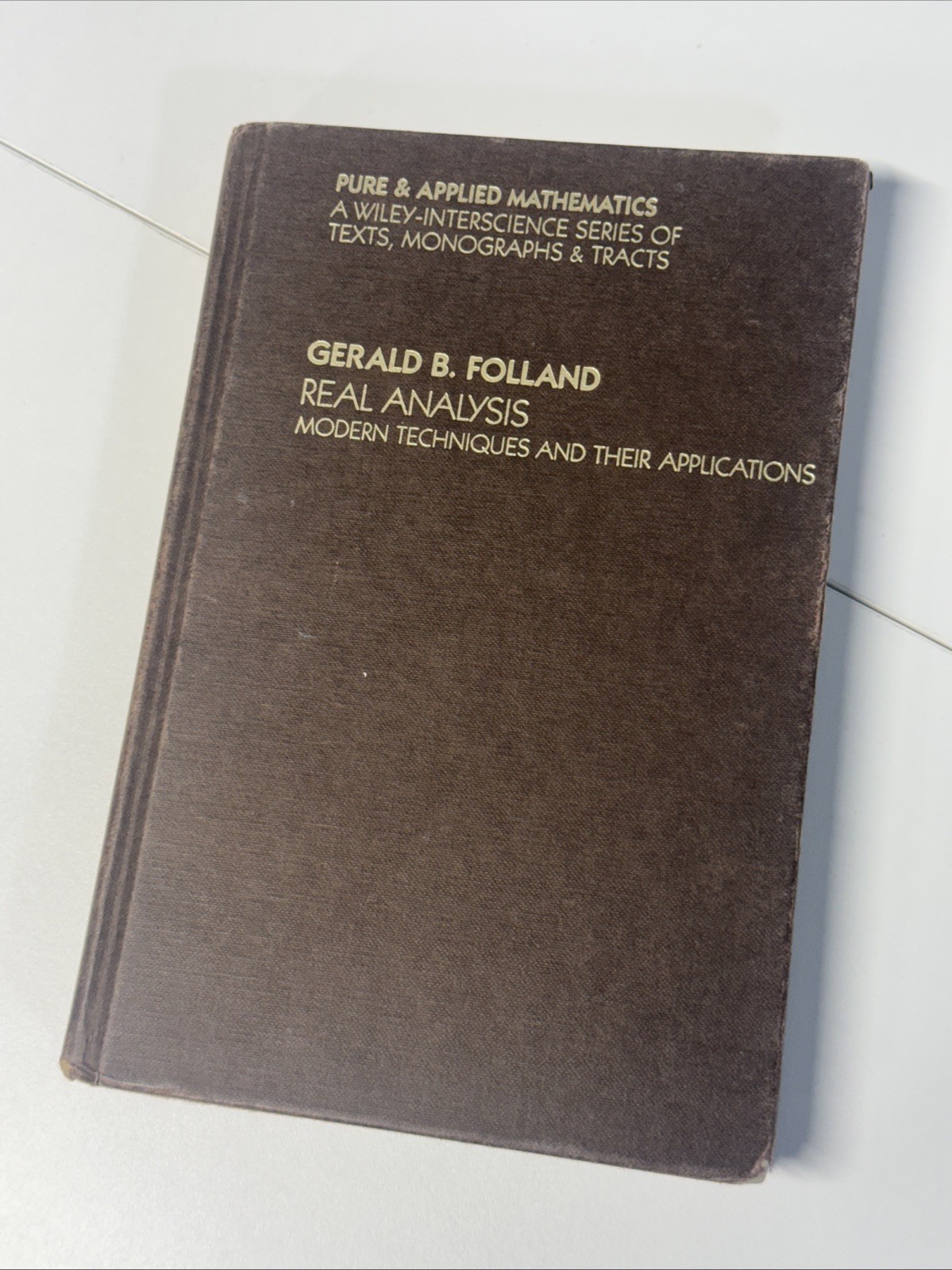 Real Analysis: Modern Techniques and Their Applications by Folland, Gerald B.
