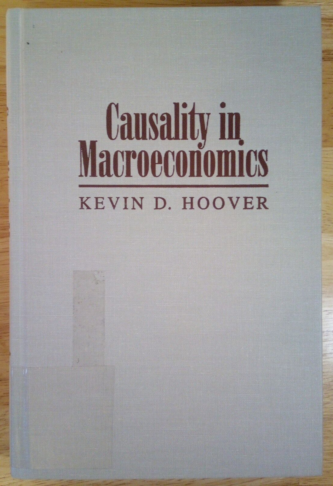 “Causality in Macroeconomics” by Kevin D. Hoover HC