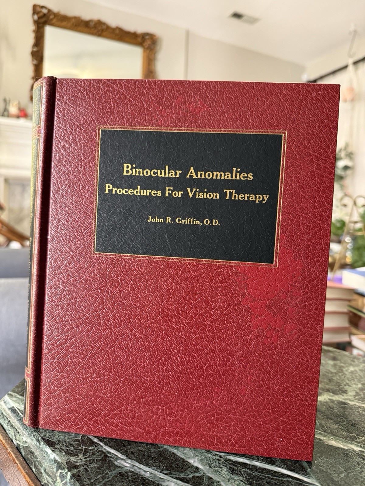 Binocular Anomalies by John R. Griffin Hardcover 1976 Professional Press Signed