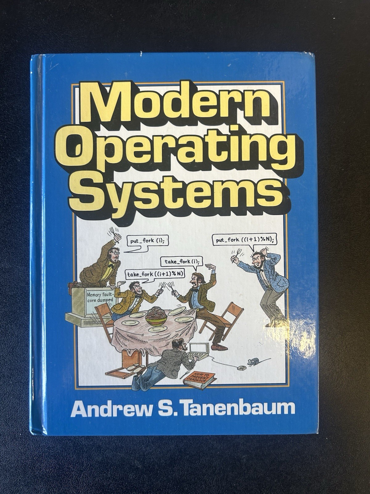 Modern Operating Systems Andrew S. Tanenbaum Prentice Hall 1st Ed Computers