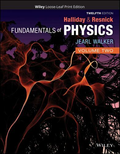 Fundamentals of Physics, Volume 2 by Halliday, David, Resnick, Robert, Walker,