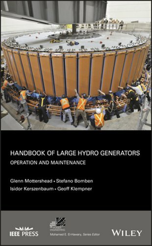 Handbook of Large Hydro Generators: Operation and Maintenance by Mottershead