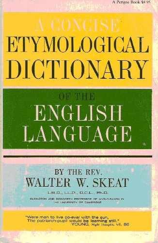 Concise Etymological Dictionary – Paperback, by Walter W. Skeat – Acceptable n