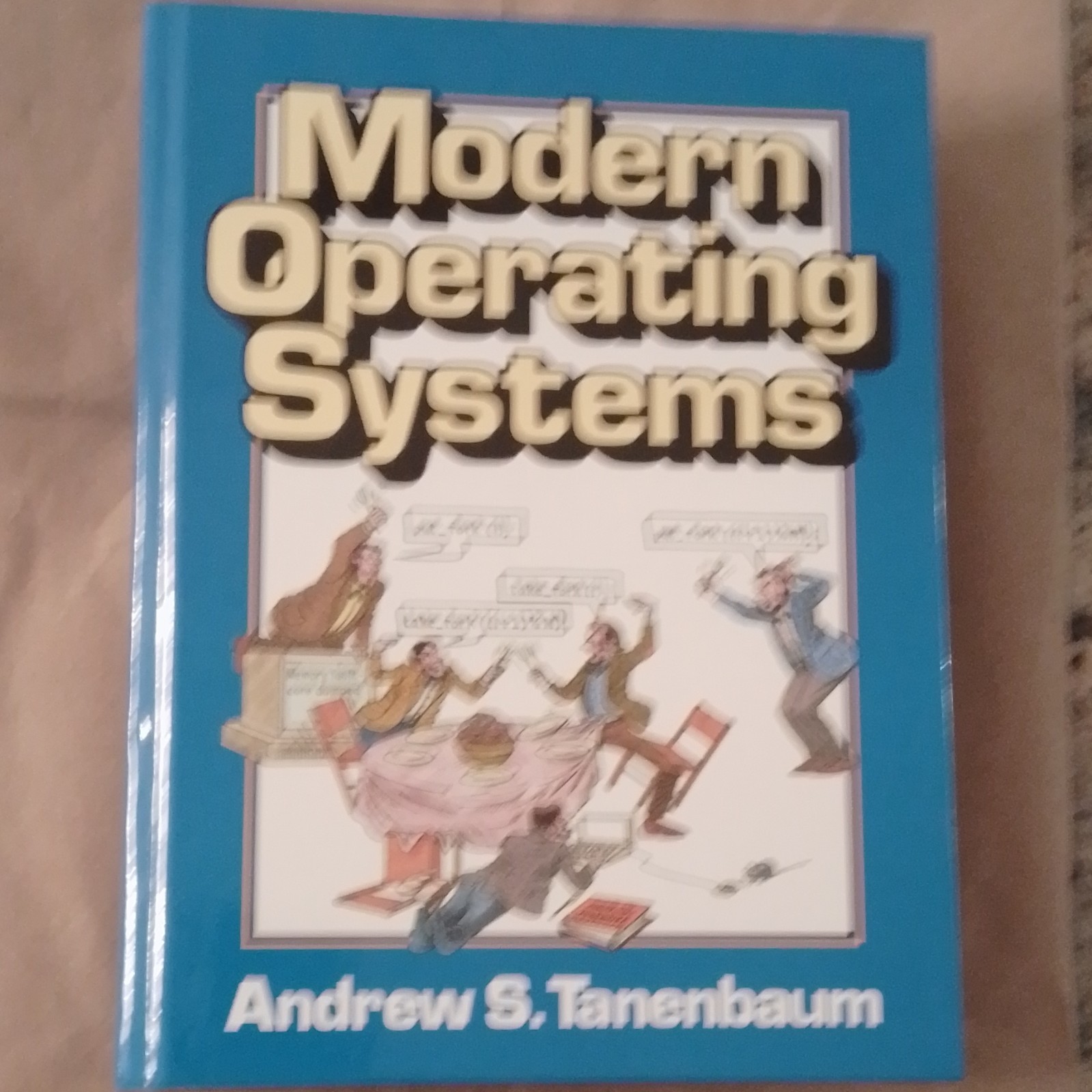 Modern Operating Systems Hardcover Andrew S. Tanenbaum Prentice Hall
