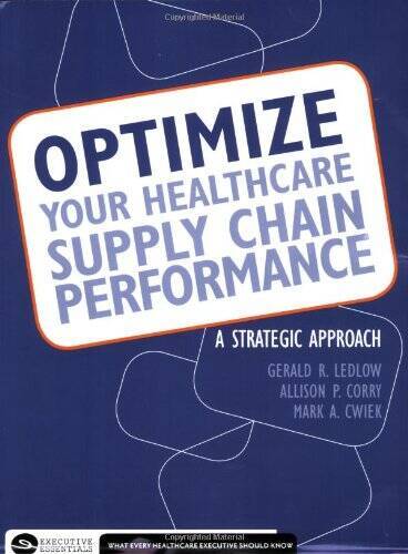Optimize Your Healthcare Supply Chain Performance: A Strategic Approach – GOOD