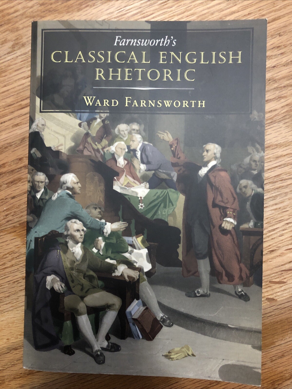 Farnsworth’s Classical English Ser.: Farnsworth’s Classical English Rhetoric by