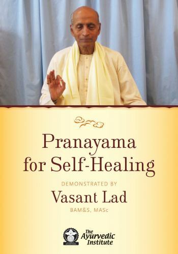 Pranayama for Self-Healing by Vasant Lad