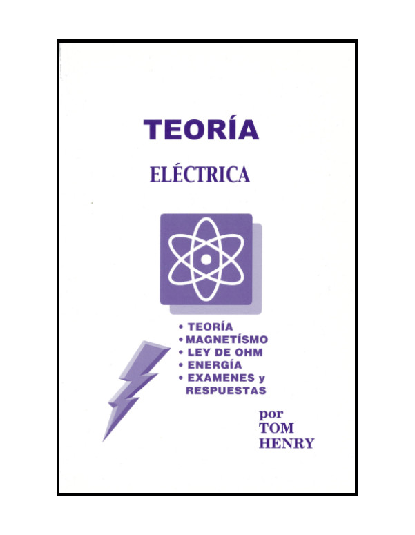 Libro de trabajo en Teoría Eléctrica por Tom Henry