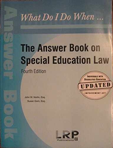 The Answer Book on Special Education Law – Paperback, by Susan Gorn – Very Good