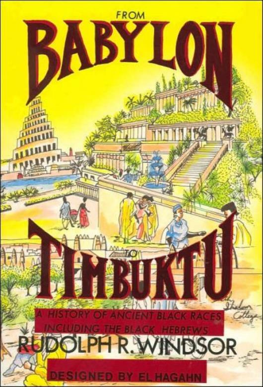 From Babylon To Timbuktu: A History Of The Ancient Black Races Including Th…