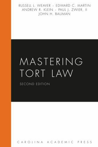 Mastering Tort Law (Carolina Academic Press Mastering Series) by Russell L. Wea