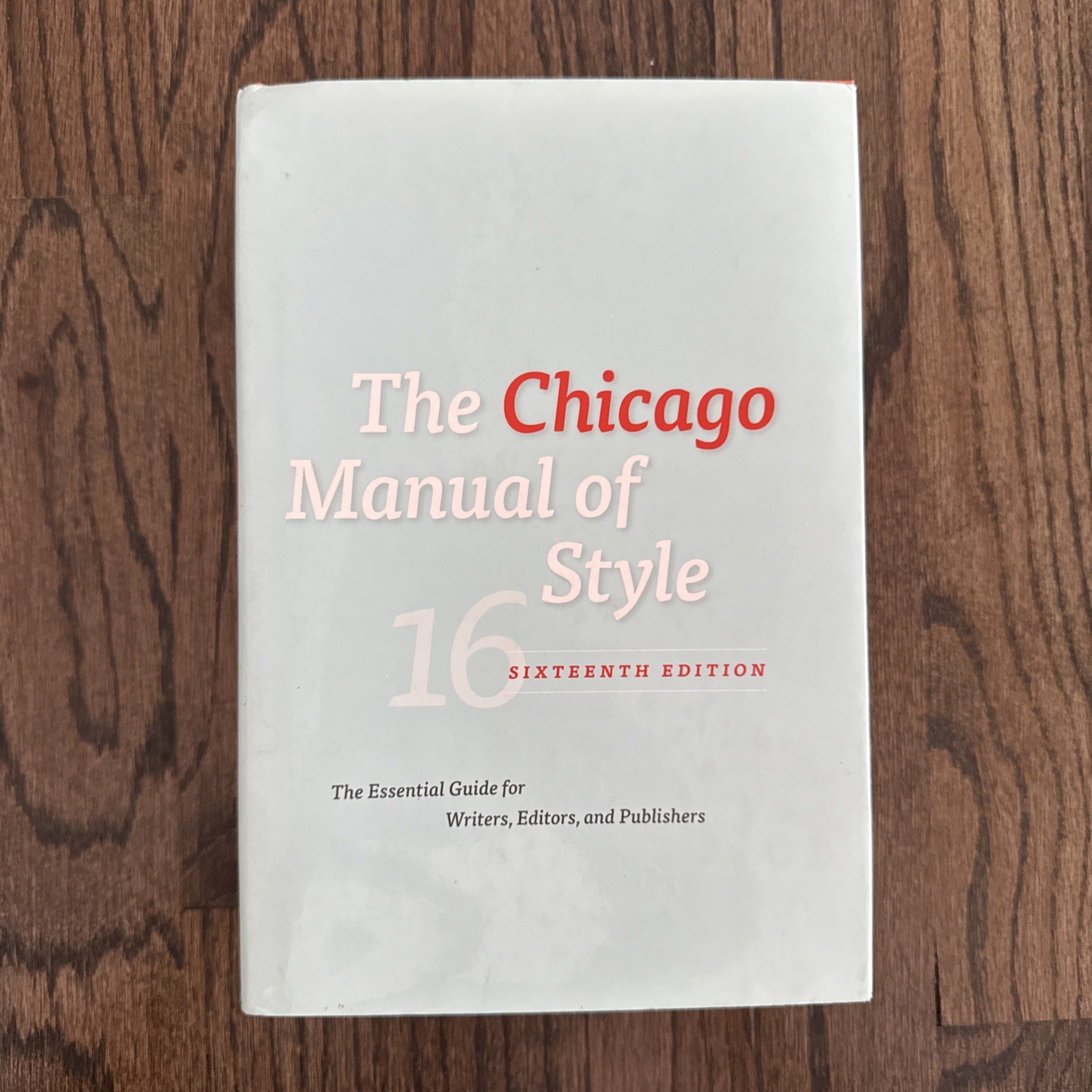 The Chicago Manual of Style 16th Chicago Press Staff (Hardcover)