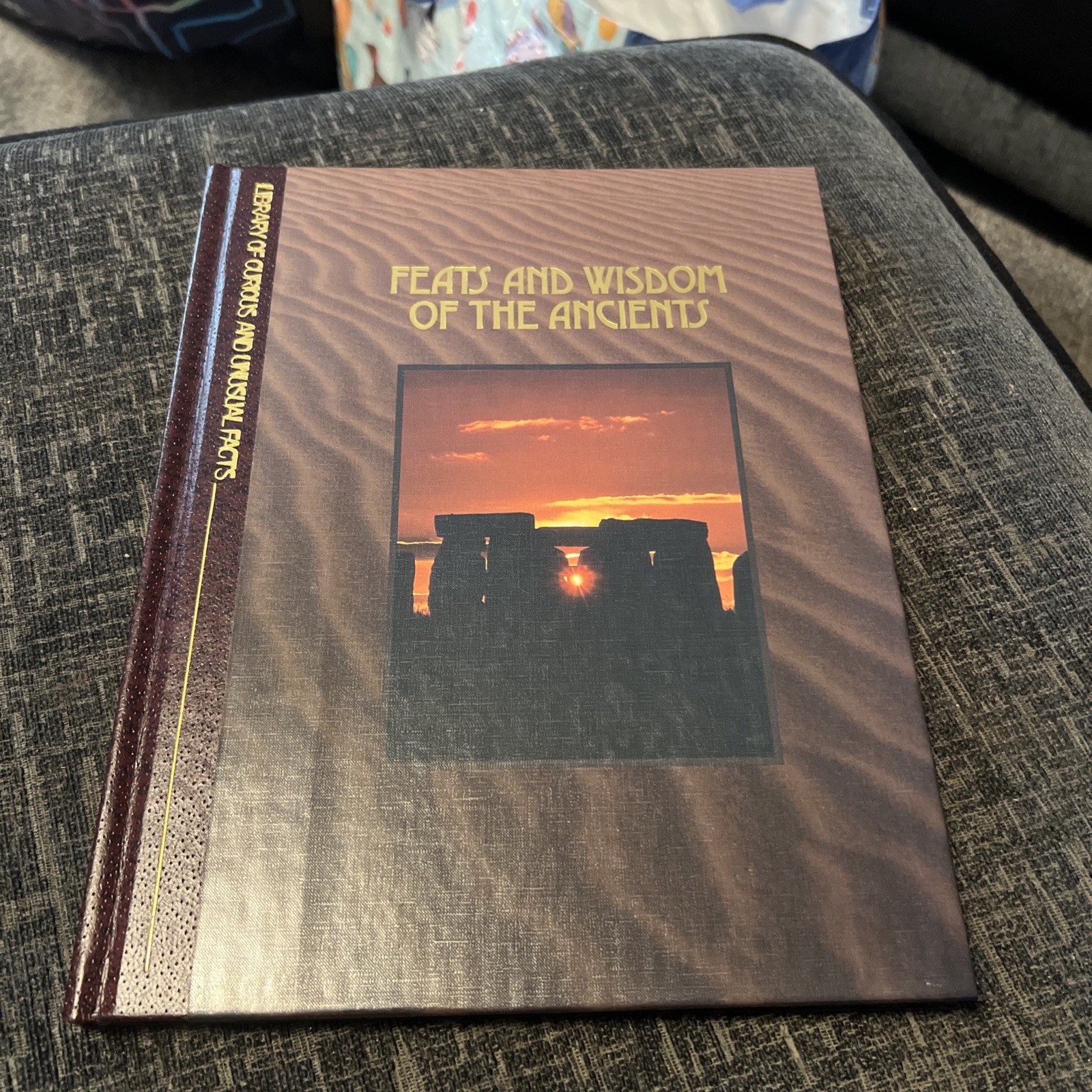 Feats and Wisdom of the Ancients (Library of Curious And Unusual Facts)