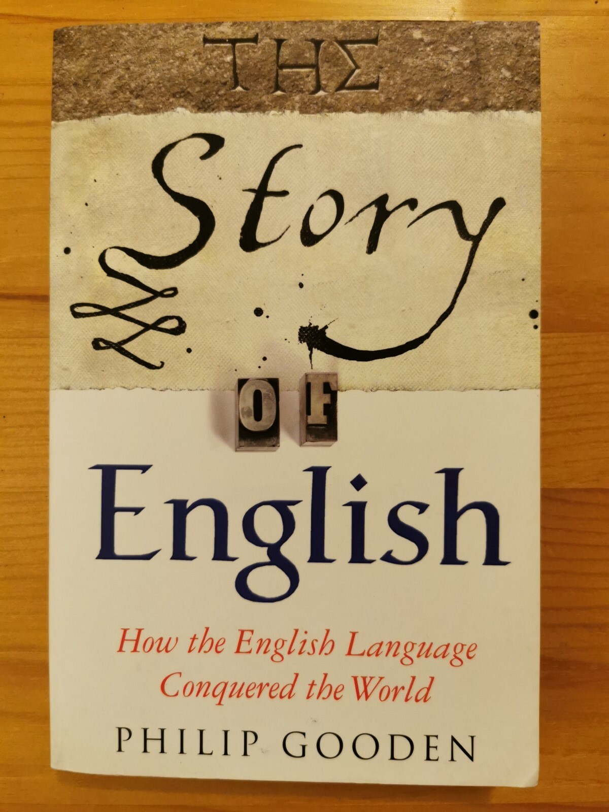 The Story of English: How the English Language Conquered the World