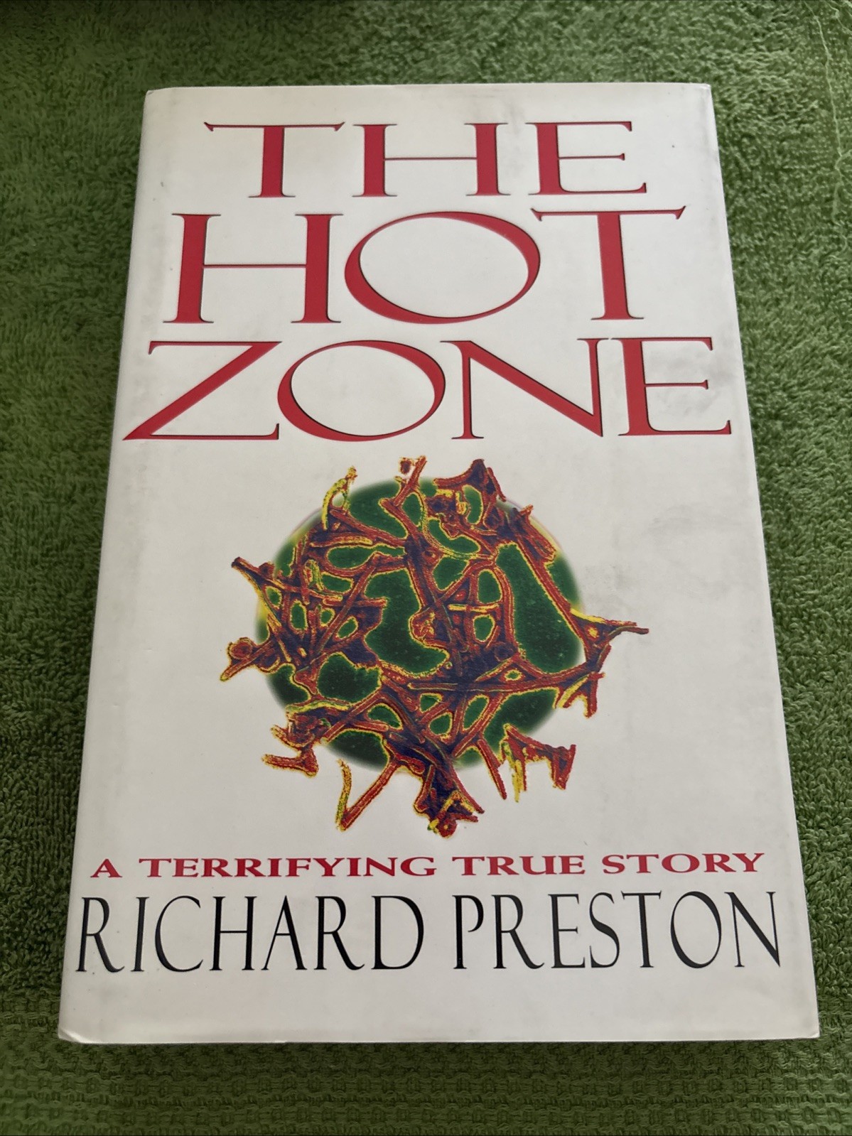 The Hot Zone By Richard Preston Vintage Hardcover Book Random House 1994 U.S.A.