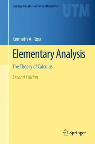 Elementary Analysis : The Theory of Calculus, Paperback by Ross, Kenneth A., …