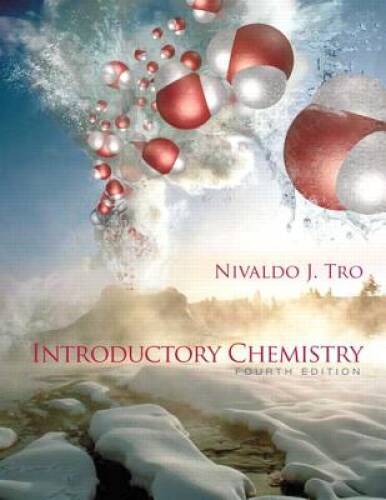 Introductory Chemistry (4th Edition) – Hardcover By Tro, Nivaldo J. – GOOD