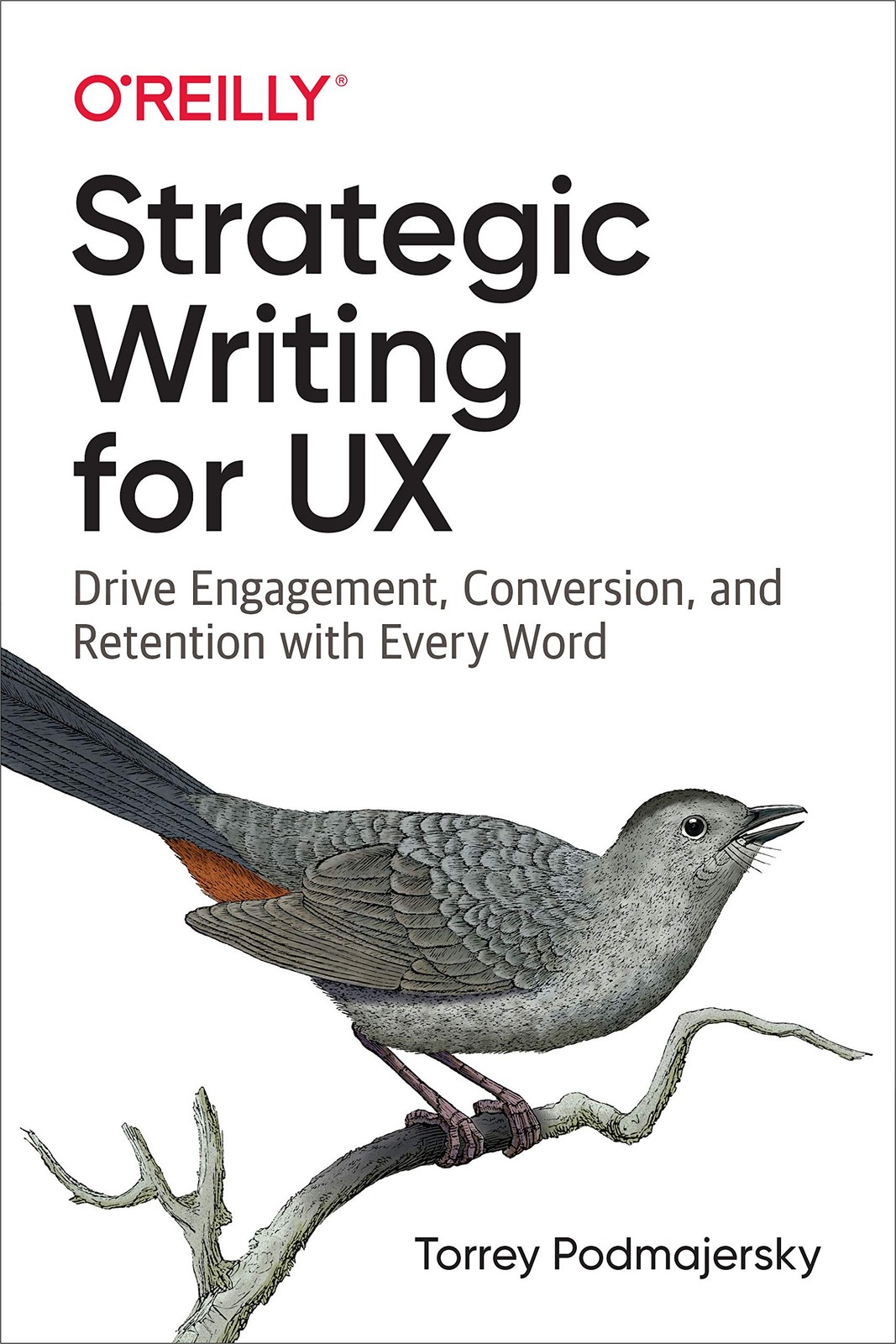 Strategic Writing for UX: Drive Engagement, Conversion, and Retention with E…
