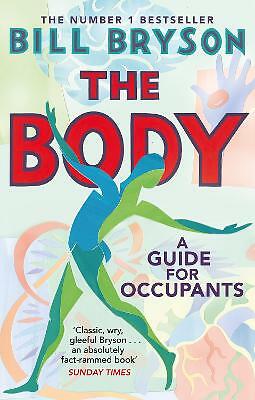 Bryson, Bill : The Body: A Guide for Occupants – THE SU FREE Shipping, Save £s