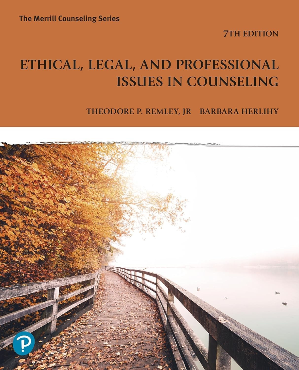 Ethical, Legal, and Professional Issues in Counseling by Barbara 7TH Edition