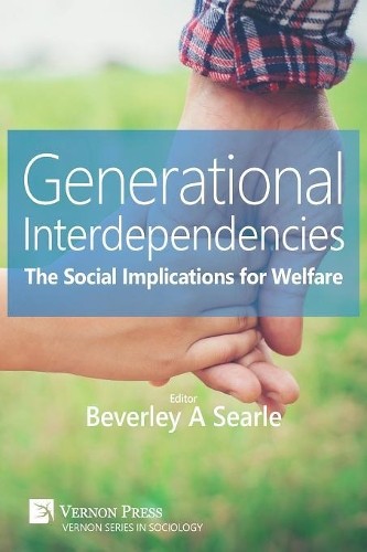Beverley A. Sea Generational Interdependencies: The Soci (Paperback) (UK IMPORT)