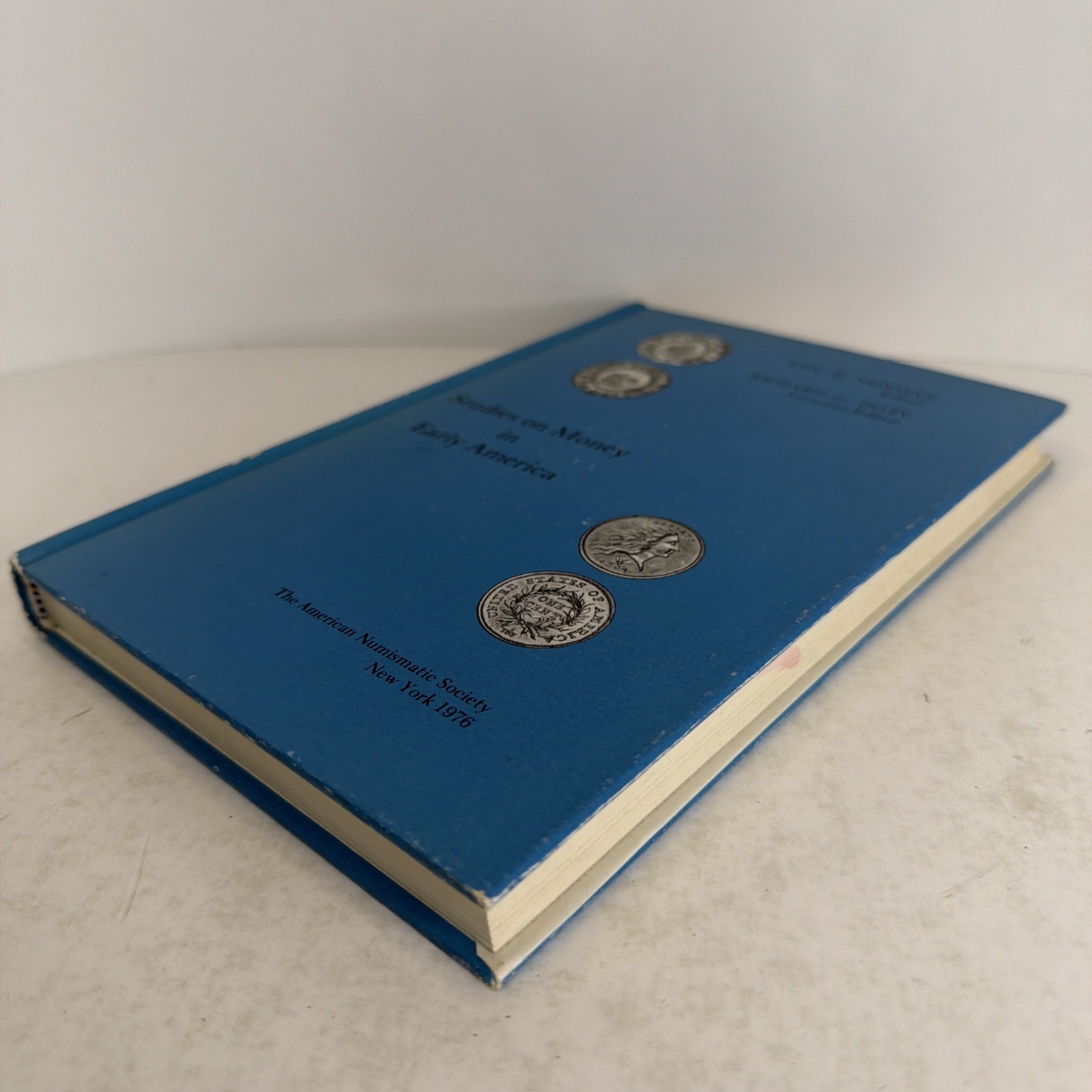 Studies on Money in Early America by Eric P. Newman & Richard G. Doty 1976 HC