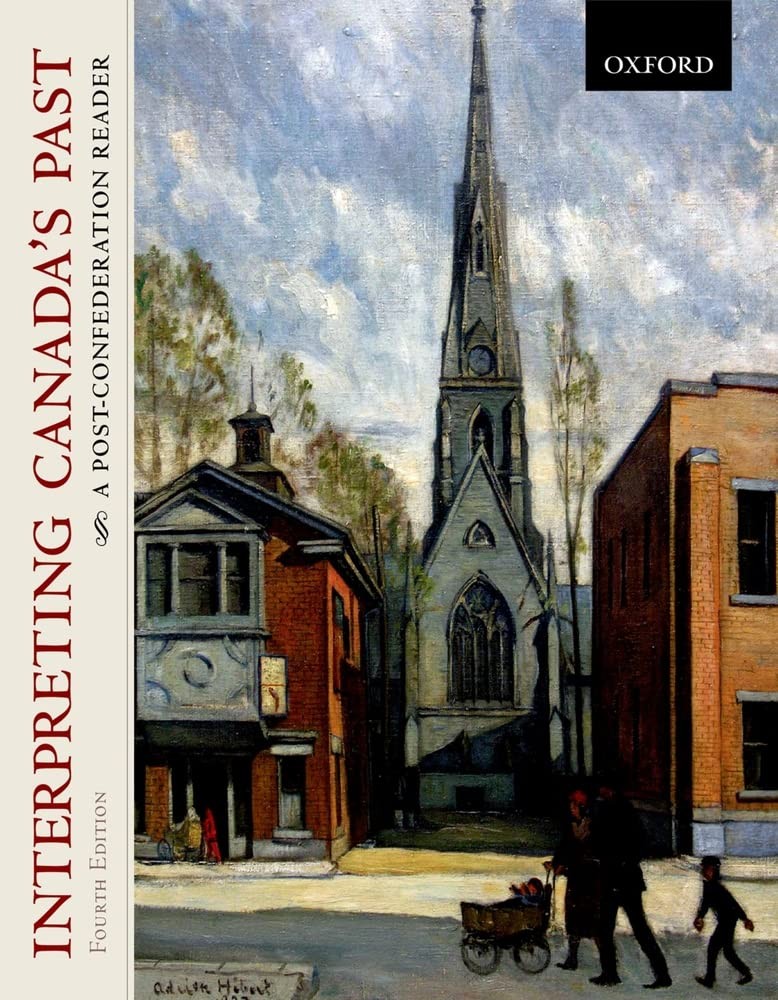 Interpreting Canada’s Past: A Post-Confederation Reader – paperback Bumsted,…