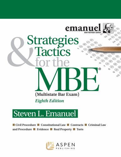Strategies & Tactics for the MBE (Emanuel Bar Review) by