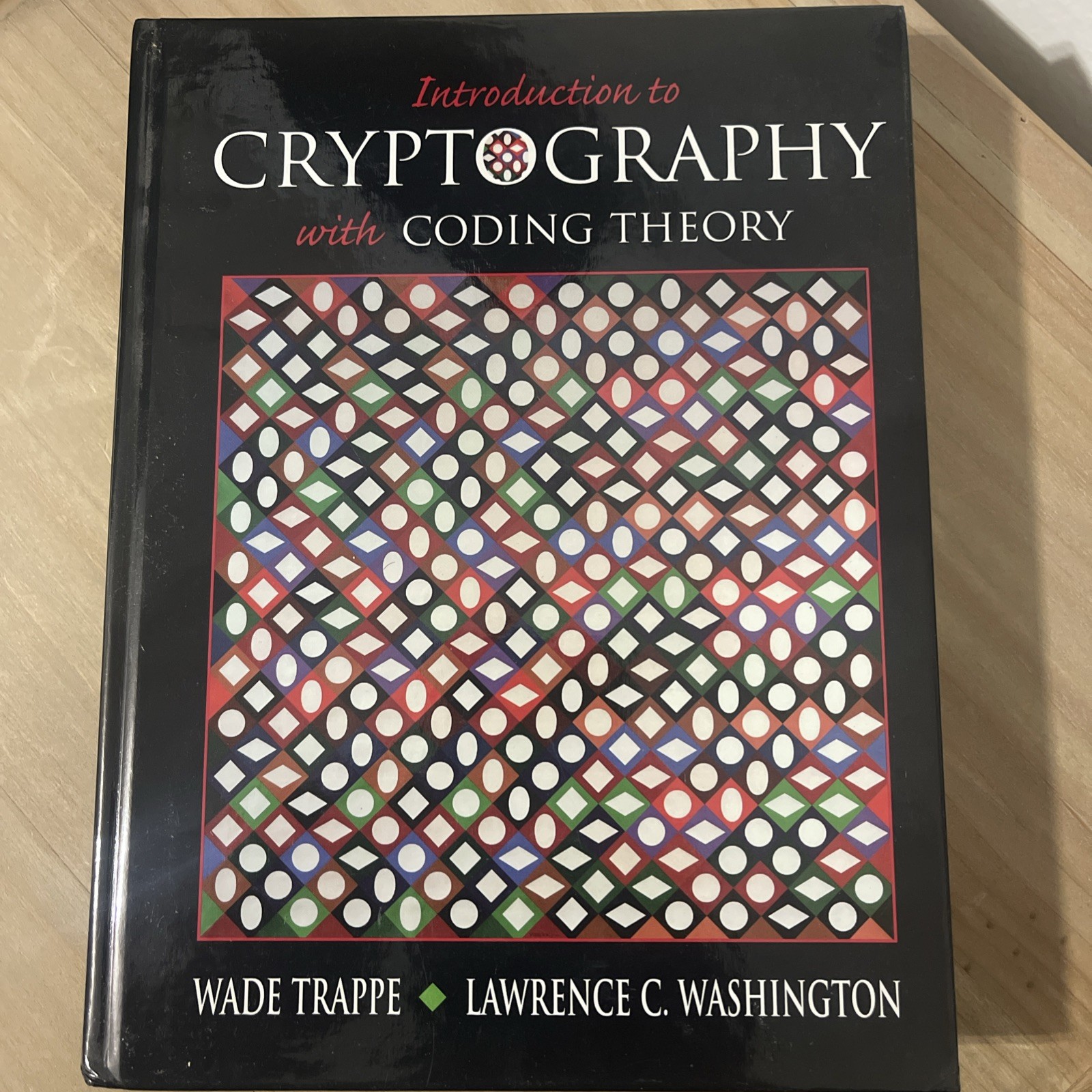 Introduction to Cryptography w/ Coding Theory by Trappe & Washington (Hardcover)