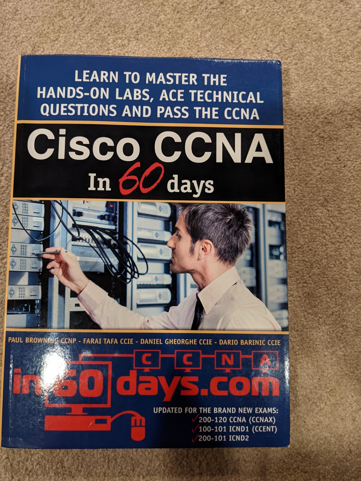 CISCO CCNA IN 60 DAYS By Paul William Browning