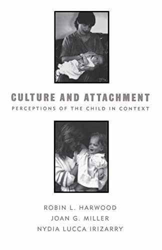 Culture and Attachment: – Paperback, by Harwood Robin L.; – Very Good