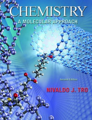 Chemistry: A Molecular Approach (2nd US Edition) by Tro, Nivaldo J.