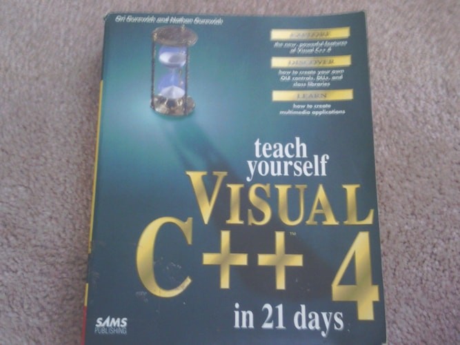 Teach Yourself Visual C++ 4 in 21 Days by Gurewich, Ori,Gurewich, Nathan, Good B