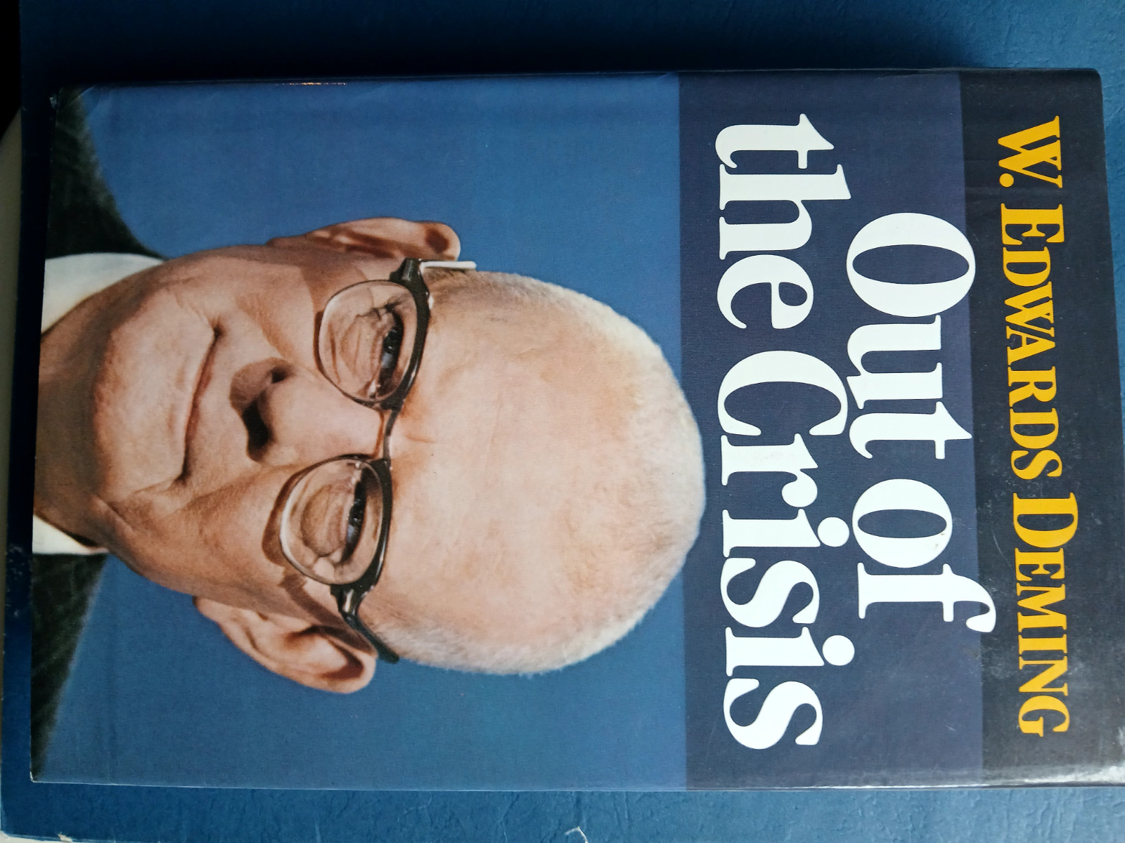 Out of the Crisis by W. Edwards Deming (1986, Hardcover)
