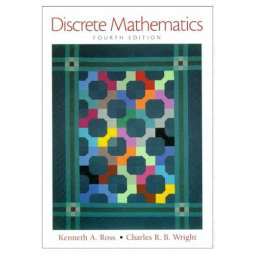 Discrete Mathematics by Ross, Kenneth a.
