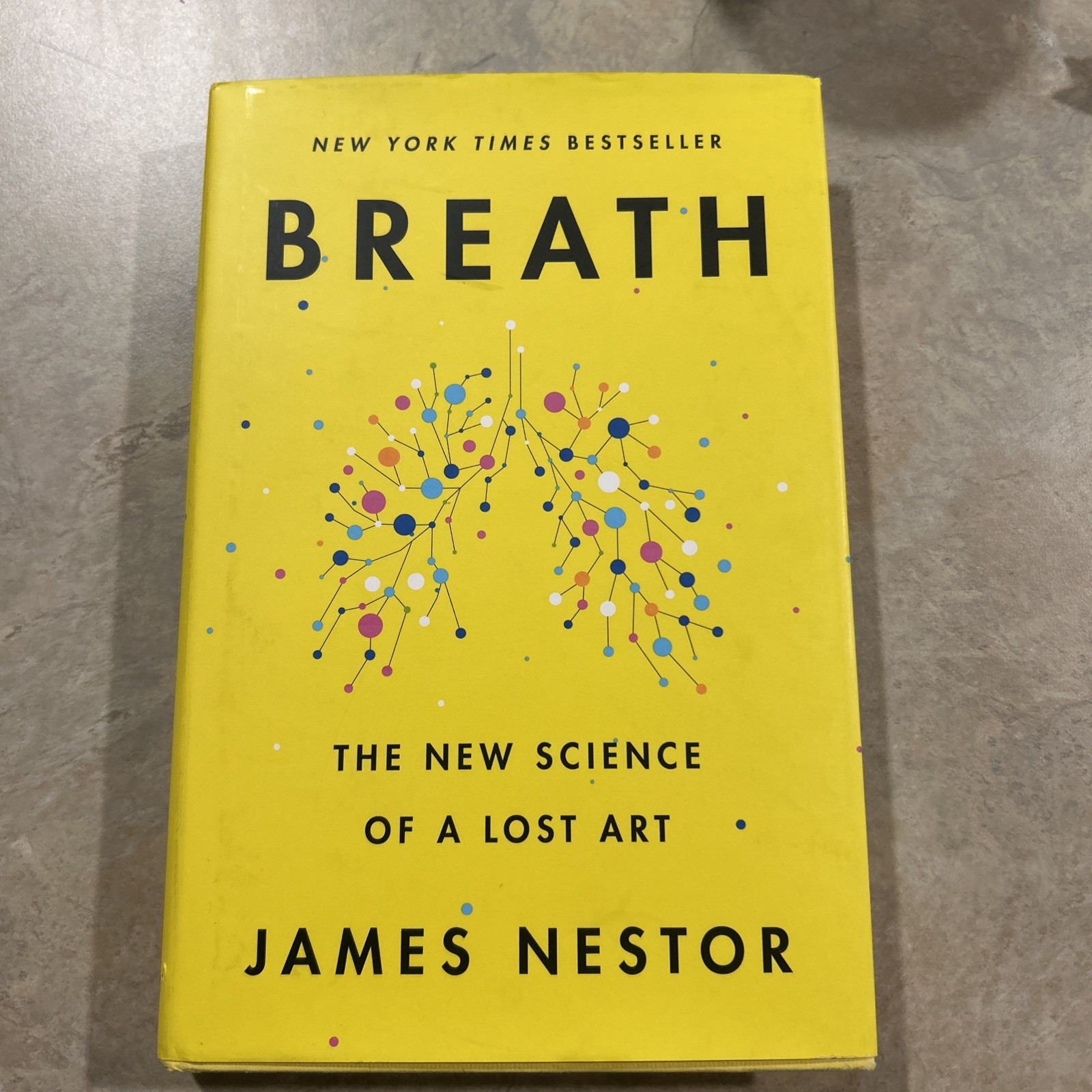 Breath : The New Science of a Lost Art by James Nestor, New