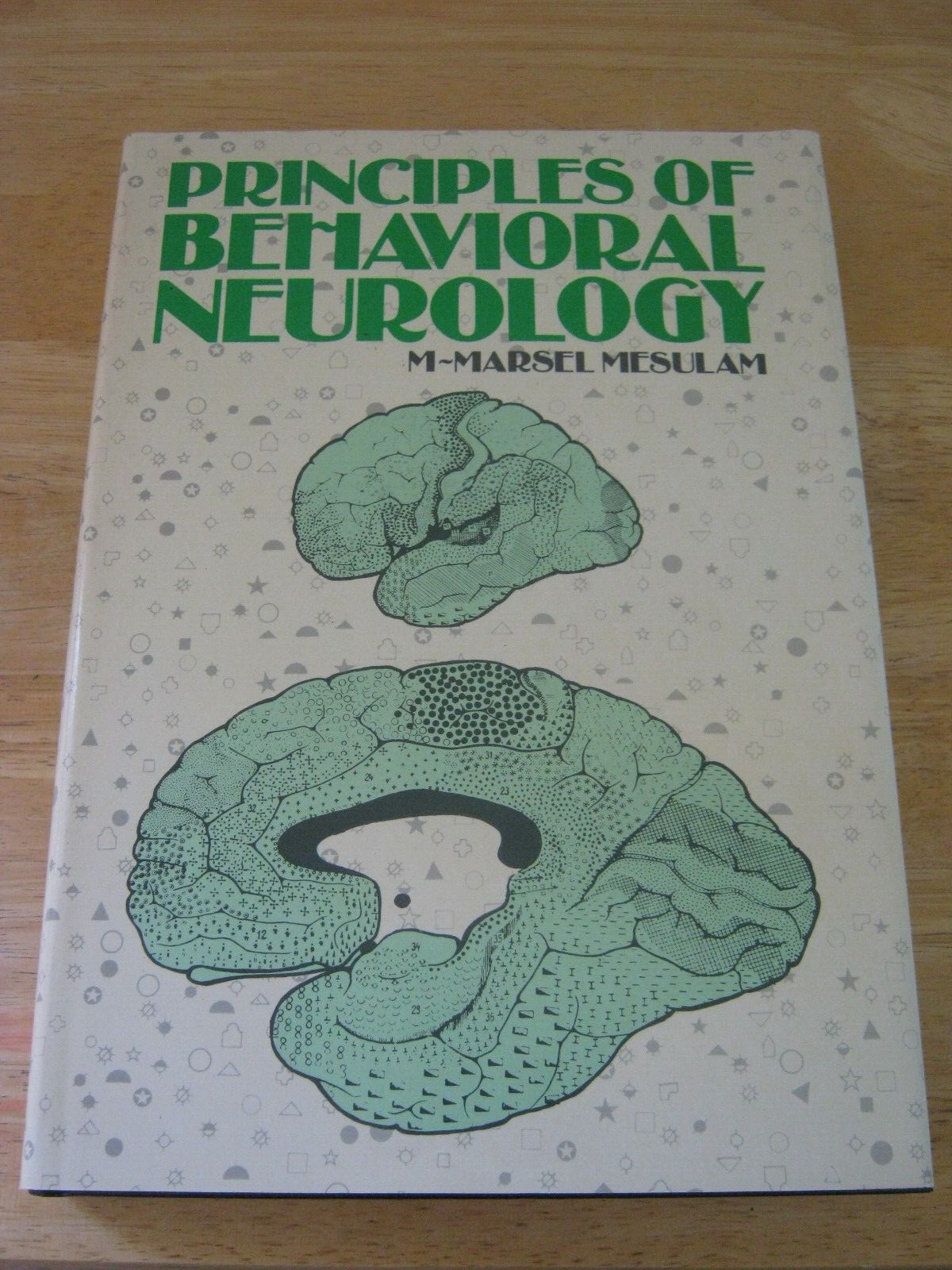 Principles Of Behavioral Neurology by M. Marsel Mesulam 1985 Hardcover 1st Ed