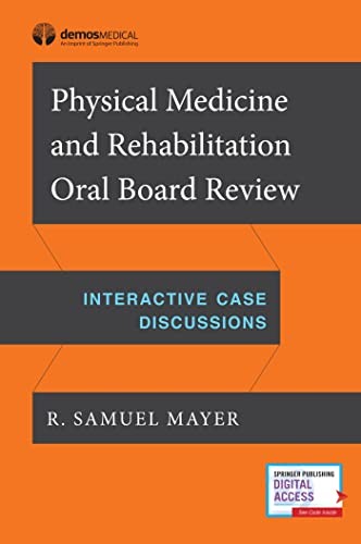 Physical Medicine and Rehabilitatio…, R. Samuel Mayer