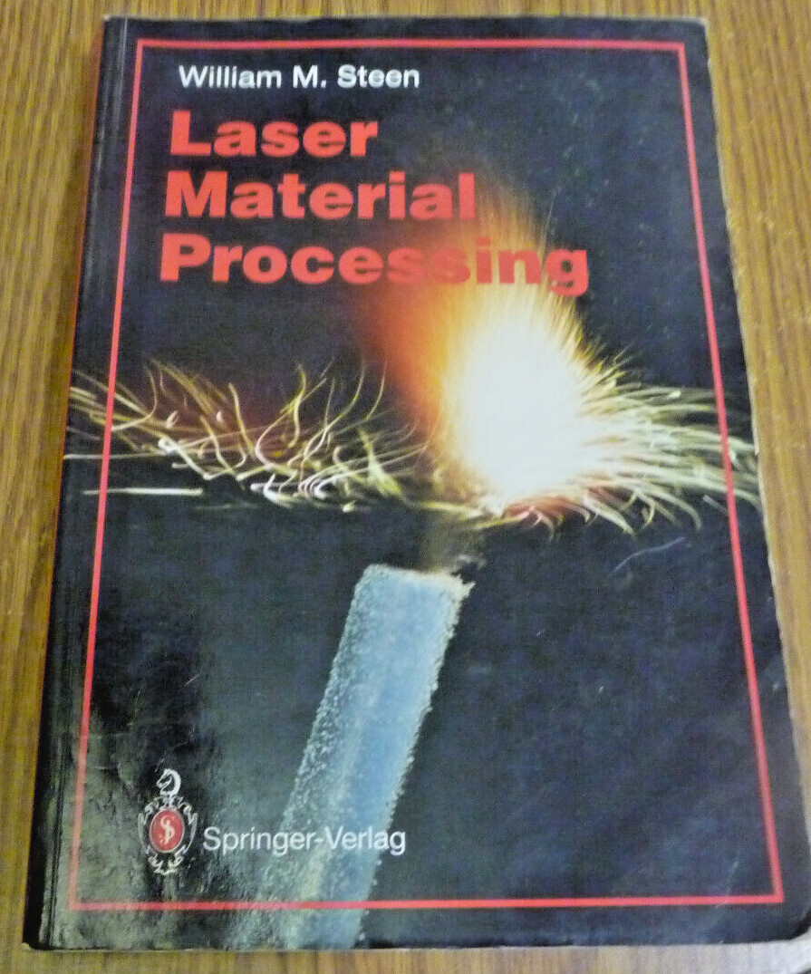 Laser Material Processing William Steen Springer Lasers Photonics 9783540196709