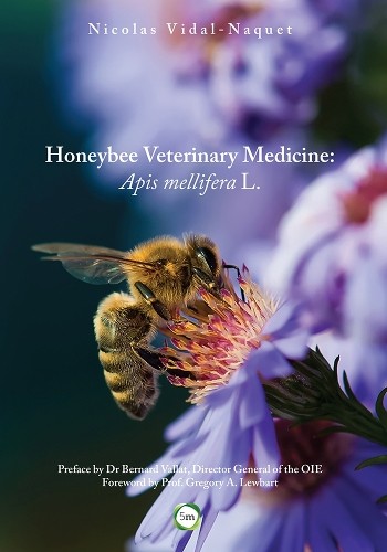 Nicolas Vidal-Naquet Honeybee Veterinary Medicine (Hardback) (UK IMPORT)